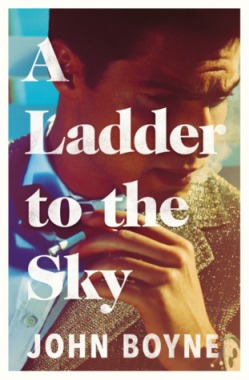 a ladder to the sky john boyne book review